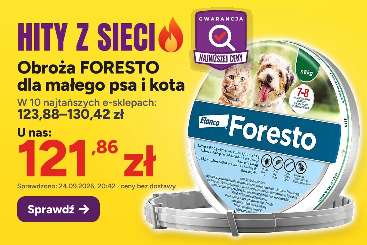 Obroża FORESTO dla małego psa i kota — u nas 121,86 zł, w 10 najtańszych e-sklepach 123,88–130,42 zł (sprawdzono 24.09.2026, 20:42, ceny bez dostawy)