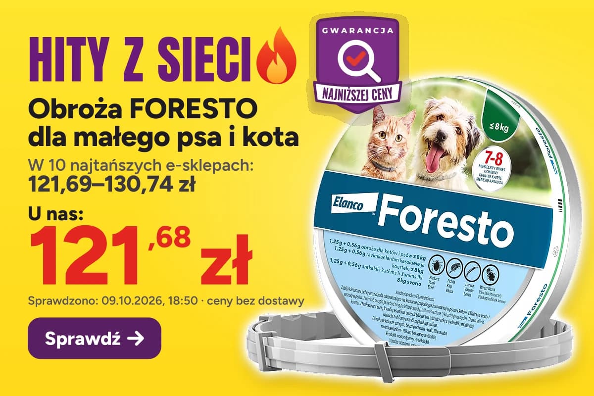 Obroża FORESTO dla małego psa i kota — u nas 121,68 zł, w 10 najtańszych e-sklepach 121,69–130,74 zł (sprawdzono 09.10.2026, 18:50, ceny bez dostawy)