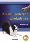 "Kliker - skuteczne szkolenie psa" (+ płyta DVD) Karen Pryor